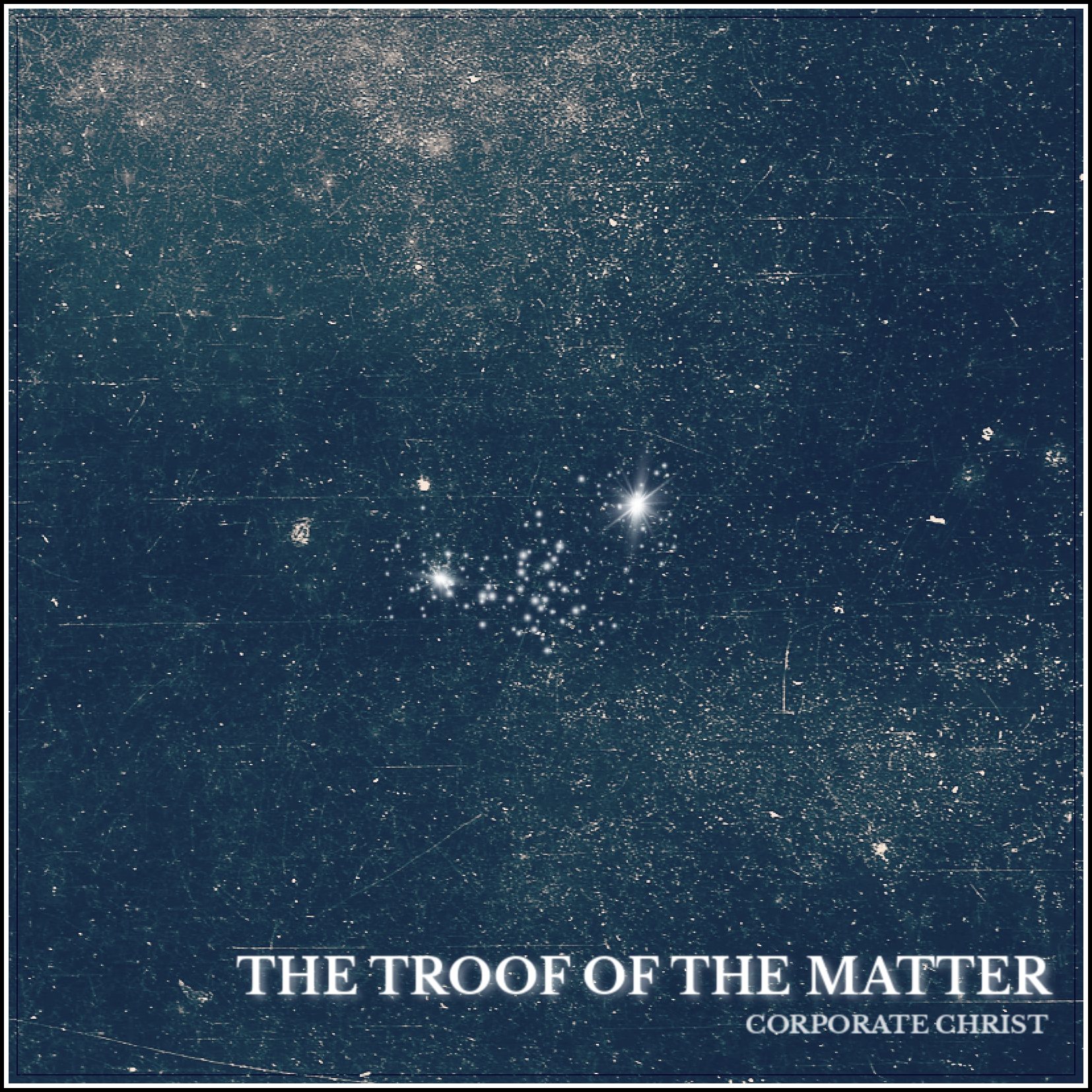 The Troof Of The Matter